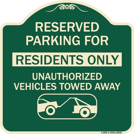 Reserved Parking Reserved Parking For Residents Only Unauthorized Vehicles Towed Away Aluminum Sign